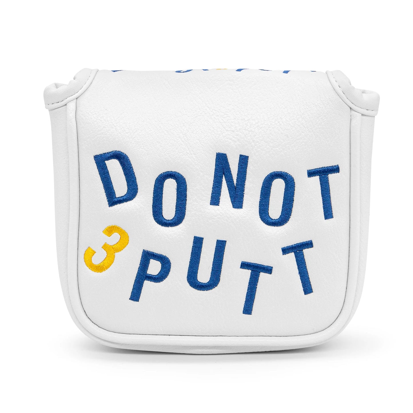 "DO NOT 3-PUTT" Putter Head Covers