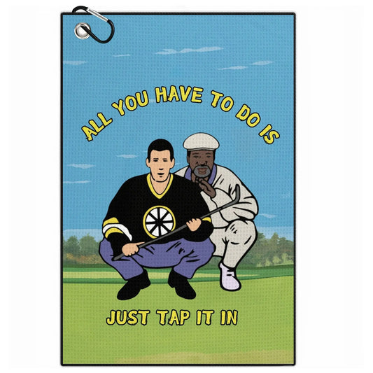 Happy Gilmore & Chubbs "Just Tap It In" Golf Towel