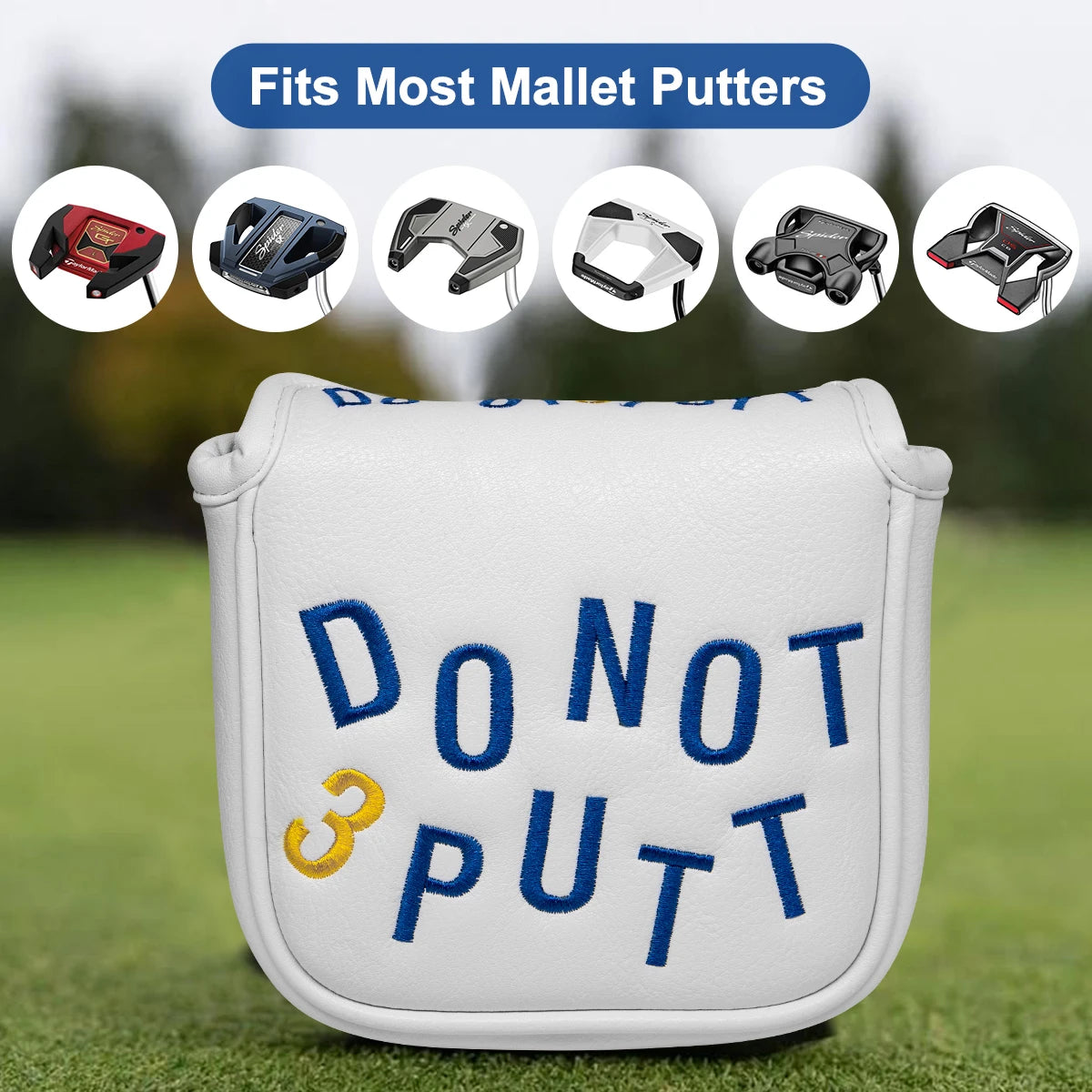 "DO NOT 3-PUTT" Putter Head Covers