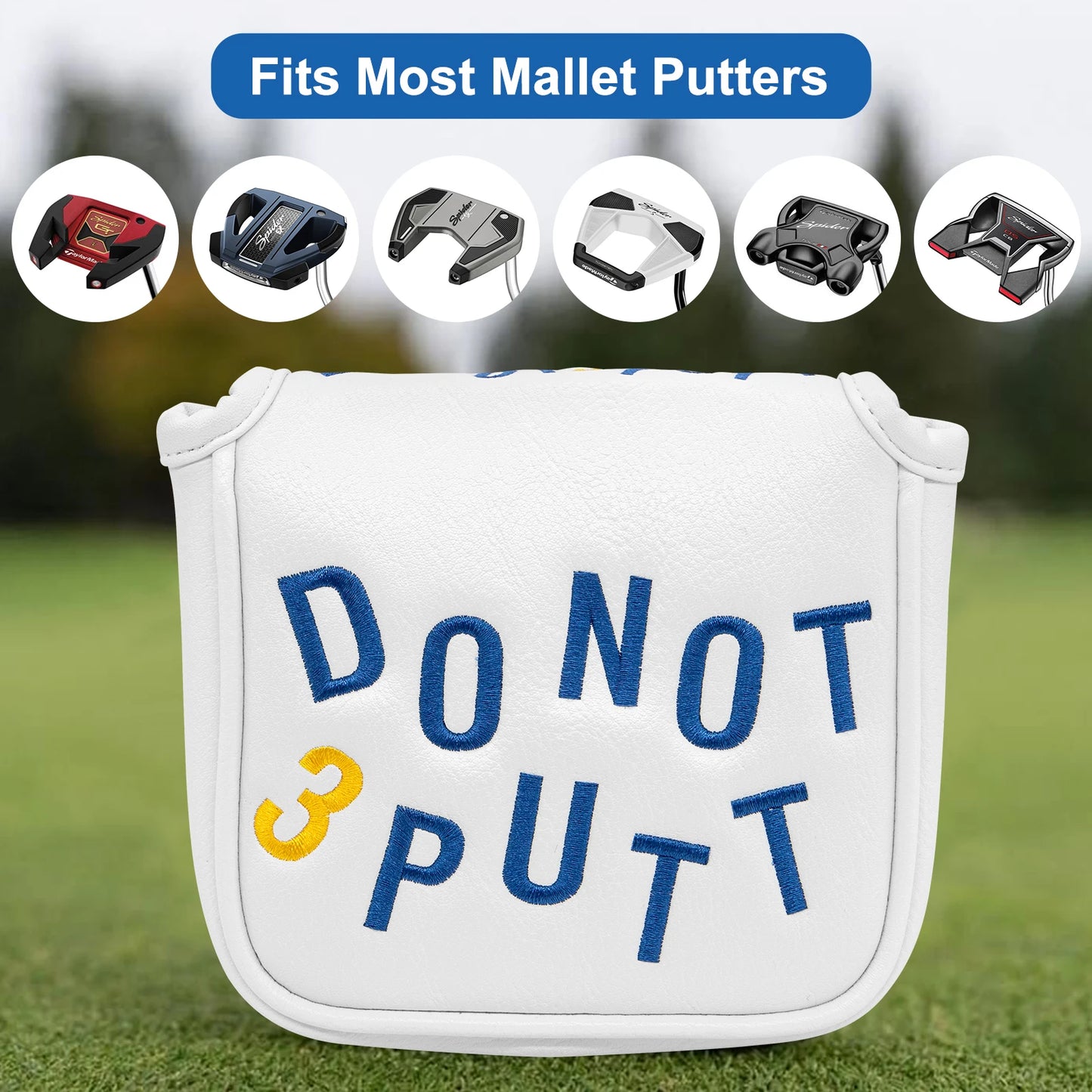 "DO NOT 3-PUTT" Putter Head Covers